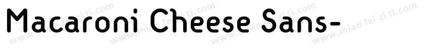 Macaroni Cheese Sans字体转换